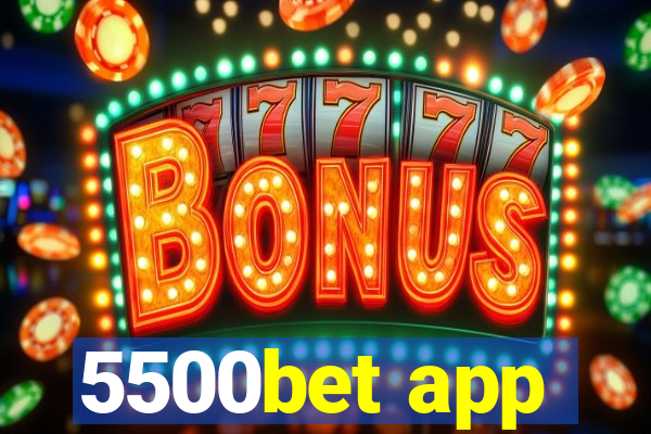 5500bet app